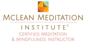 McLean Meditation Institute | Certified Meditation & Mindfulness Instructor